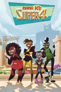 Supa Team 4 – Netflix Original (2023) Season 1 Complete Dual Audio {Hindi-English} 480p - 720p WEB-DL