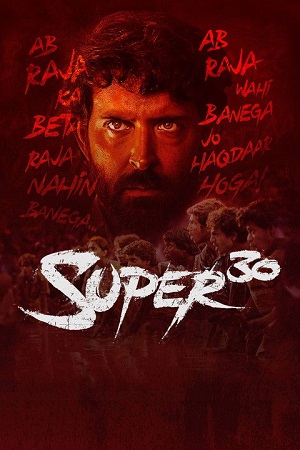 Super 30 (2019) Hindi Full Movie 480p - 720p - 1080p
