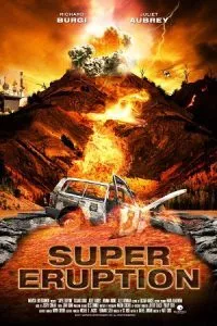 Super Eruption (2011) WEB-DL Dual Audio {Hindi-English} 480p - 720p - 1080p