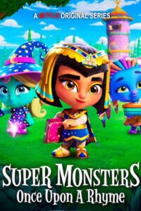 Super Monsters: Once Upon a Rhyme (2021) WEB-DL Dual Audio {Hindi-English} 480p - 720p - 1080p