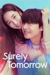 Surely Tomorrow (2025) Season 1 Dual Audio {Hindi-Korean} Amazon Prime-Series 480p - 720p - 1080p WEB-DL