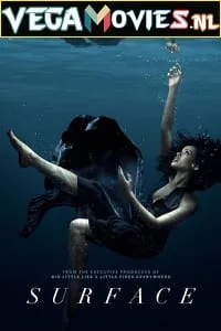 Surface (2022) Season 1 [S01E08 Added] {English With Hindi Subtitles} Appletv+ Original 720p WEB-DL