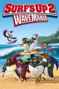 Surf’s Up 2: WaveMania (2017) Dual Audio {Hindi-English} BluRay 480p - 720p - 1080p