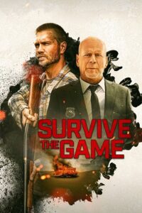 Survive the Game (2021) BluRay Dual Audio {Hindi-English} 480p - 720p - 1080p
