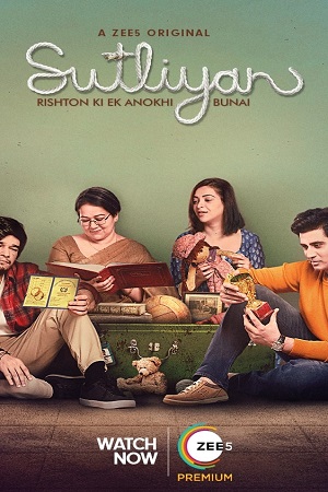 Sutliyan (2022) Season 1 Hindi Complete ZEE5 Original WEB Series 480p - 720p - 1080p WEB-DL