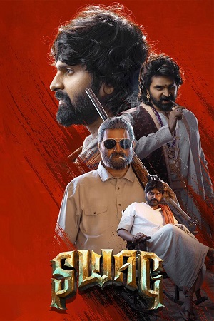 Swag (2024) ORG. 5.1 [Hindi + Telugu] WEB-DL 480p - 720p - 1080p