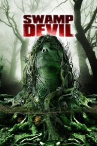 Swamp Devil (2008) WEB-DL Dual Audio {Hindi-English} 480p - 720p - 1080p