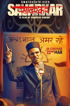 Swatantra Veer Savarkar (2024) WEB-DL [Hindi DD5.1] Full Movie 480p - 720p - 1080p