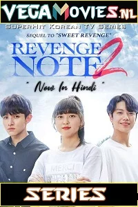 Sweet Revenge (Season 2) Hindi Dubbed All Episodes 480p - 720p WEB-DL