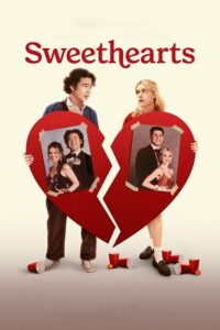 Sweethearts (2024) WEB-DL {English With Subtitles} Full Movie 480p - 720p - 1080p