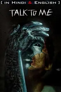 Talk to Me (2023) BluRay {Hindi ORG. 2.0 + English 5.1} 480p - 720p - 1080p
