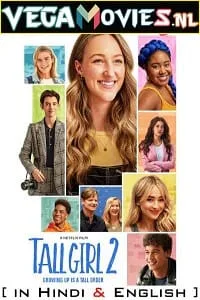 Tall Girl 2 – Netflix Original (2022) Dual Audio {Hindi-English} 480p - 720p - 1080p