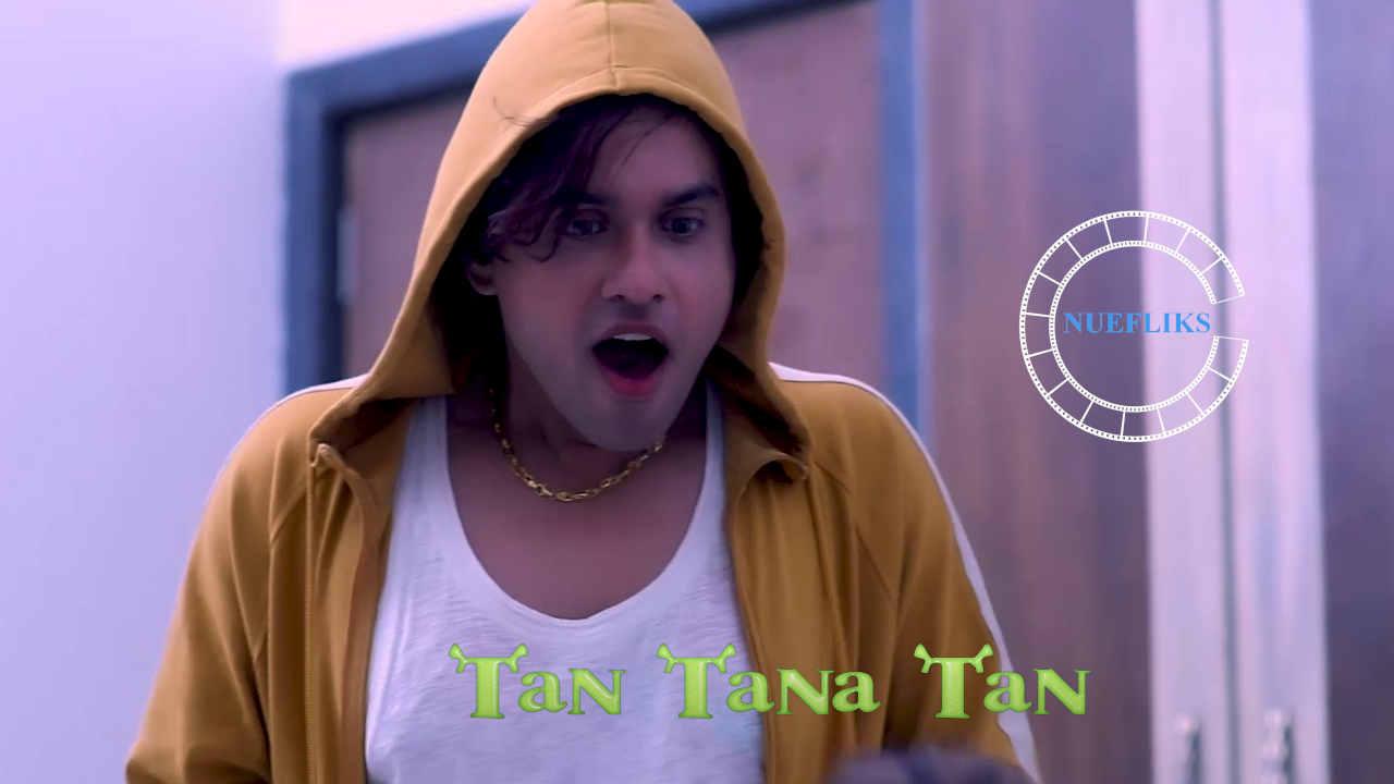 [18+] Tan Tana Tan (2020) UNRATED Hindi Nuefliks Hindi Short Film 480p HDRip