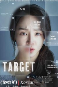 Target (2023) WEB-DL Dual Audio {Hindi-Korean} 480p - 720p - 1080p