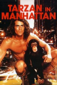 Tarzan in Manhattan (1989) Dual Audio {Hindi-English} BluRay 480p - 720p - 1080p