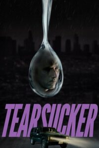 Tearsucker (2023) Dual Audio [Hindi + English] WeB-DL 480p - 720p