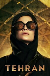 Tehran (Season 1 – 3) Hebrew [With English Subtitles] TV-Series 480p - 720p - 1080p WEB-DL [S03E08 Added]