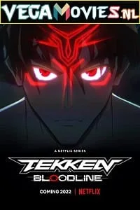 Tekken: Bloodline (2022) Season 1 Dual Audio {English-Japanese} 720p WEB-DL