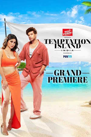 Temptation Island India (Season 1) Hindi Full Indian Show [14th December 2023] 480p - 720p HDRip