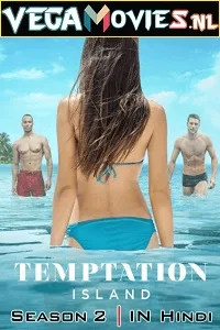 Temptation Island Season 2 (2022) Hindi Dubbed [Voot Select] Complete Web Series 480p - 720p WEB-DL
