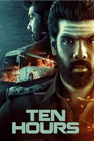 Ten Hours (2025) Dual Audio [Hindi + Tamil] 480p - 720p - 1080p WeB-DL