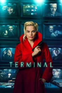 Terminal (2018) BluRay Dual Audio {Hindi-English} 480p - 720p - 1080p
