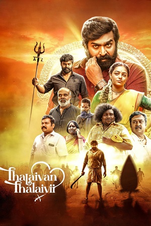 Thalaivan Thalaivii (2025) Dual Audio [Hindi + Tamil] WeB-DL 480p - 720p - 1080p