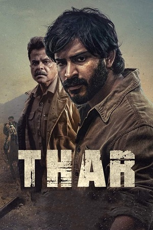 Thar – Netflix Original (2022) Hindi Full Movie 480p - 720p - 1080p