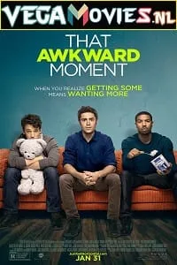 That Awkward Moment (2014) {English With Subtitles} 480p - 720p