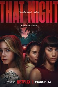 That Night – Esa noche (2026) Season 1 – Dual-Audio {Hindi-Spanish} NetFlix-Series 480p - 720p & 1080p WEB-DL