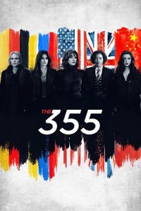 The 355 (2022) Blu-Ray Dual Audio {Hindi-English} 480p - 720p - 1080p