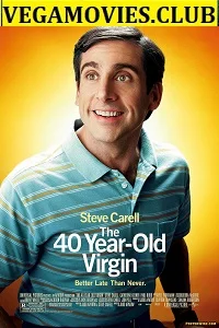 The 40 Year Old Virgin (2005) Dual Audio {Hindi-English} 480p - 720p