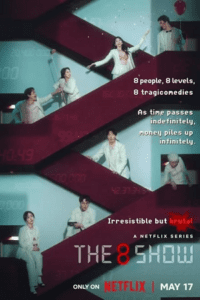 The 8 Show (2024) Season 1 Hindi-Dubbed (ORG 5.1) [MULTi-Audio] Netflix-Series 480p - 720p - 1080p WEB-DL