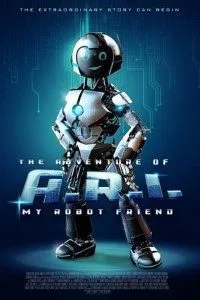 The Adventure of A.R.I. My Robot Friend (2020) Full Movie In English 480p - 720p