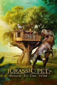 The Adventures of Jurassic Pet: Return to the Wild (2024) Dual Audio {Hindi-English} BluRay 480p - 720p - 1080p