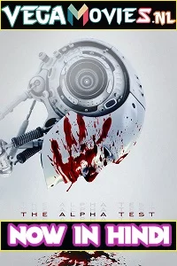 The Alpha Test (2020) Dual Audio {Hindi-English} 480p - 720p - 1080p