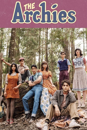 The Archies (2023) NF WEB-DL [Hindi DD5.1] Full Movie 480p - 720p - 1080p