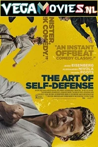 The Art of Self-Defense (2019) Dual Audio [Hindi-English] 480p - 720p - 1080p