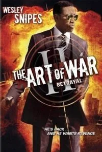 The Art of War II: Betrayal (2008) WEB-DL Dual Audio {Hindi-English} 480p - 720p - 1080p