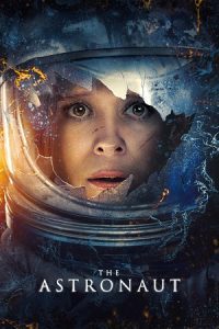 The Astronaut (2025) {English with Subtitles} Full Movie WEB-DL 480p - 720p - 1080p