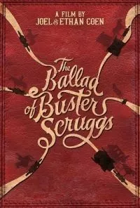 The Ballad of Buster Scruggs (2018) Movie in English 480p - 720p