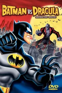 The Batman vs. Dracula (2005) Dual Audio Hindi 480p - 720p