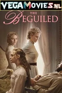 The Beguiled (2017) Dual Audio {Hindi-English} 480p - 720p - 1080p