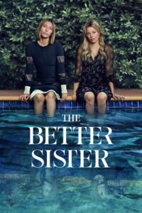 The Better Sister – Season 1 (2025) Dual Audio (Hindi-English) Amazon Original 480p - 720p &amp; 1080p WEB-DL