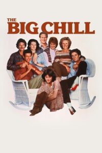 The Big Chill (1983) Dual Audio {Hindi-English} BluRay 480p - 720p - 1080p