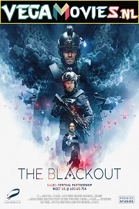 The Blackout (2019) Dual Audio [Hindi-English] 480p - 720p - 1080p