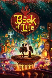The Book of Life (2014) {English with Subtitles} Full Movie WEB-DL 480p - 720p