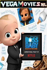The Boss Baby: Back in the Crib (2022) Season 1 Complete Netflix Original WEB Series 480p - 720p WEB-DL