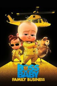 The Boss Baby: Family Business (2021) WEB-DL Dual Audio {Hindi-English} 480p - 720p - 1080p - 2160p