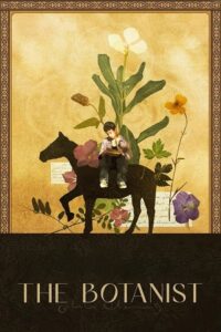 The Botanist (2025) WEB-DL Dual Audio {Hindi-Kazakh} 480p - 720p - 1080p